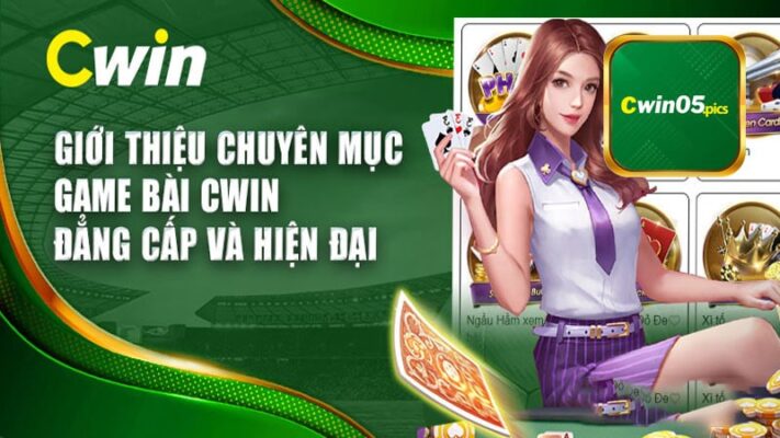 Những tính năng nổi bật của Game Bài Cwin