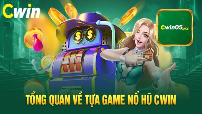 Các loại Jackpot có trong Nổ Hũ Cwin