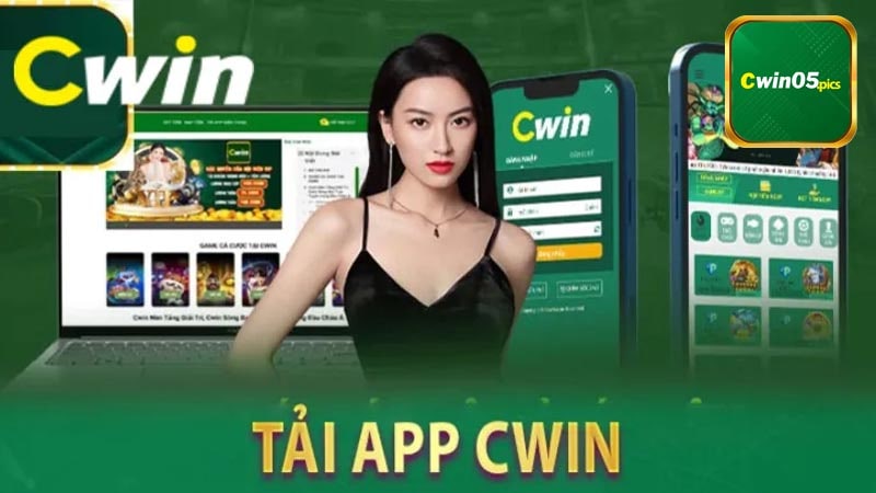 Quy trình tải app Cwin chi tiết nhất đến hội viên